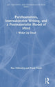 Book cover of: Psychoanalysis, Intersubjective Writing, and a Postmaterialist Model of Mind. By: Dan Gilhooley