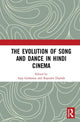 Book cover of: Evolution of Song and Dance in Hindi Cinema. By: Ajay Gehlawat