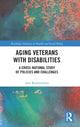 Book cover of: Aging Veterans with Disabilities. By: Arie Rimmerman