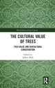 Book cover of: Cultural Value of Trees. By: Jeffrey Wall