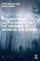 Book cover of: Psychodynamic Self Psychology in the Treatment of Anorexia and Bulimia. By: Eytan Bachar