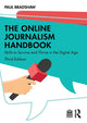 Book cover of: Online Journalism Handbook. By: Paul Bradshaw