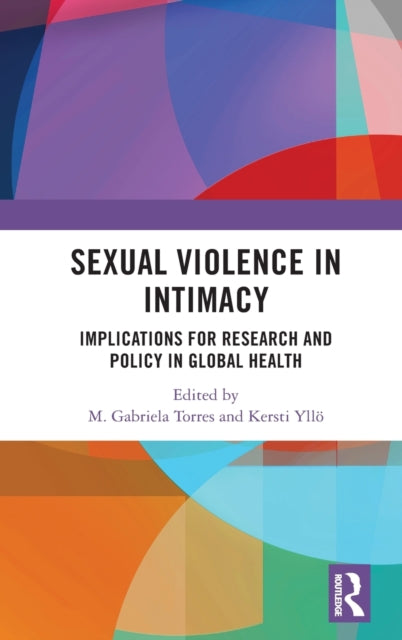 Book cover of: Sexual Violence in Intimacy. By: M. Gabriela Torres