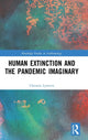 Book cover of: Human Extinction and the Pandemic Imaginary. By: Christos Lynteris