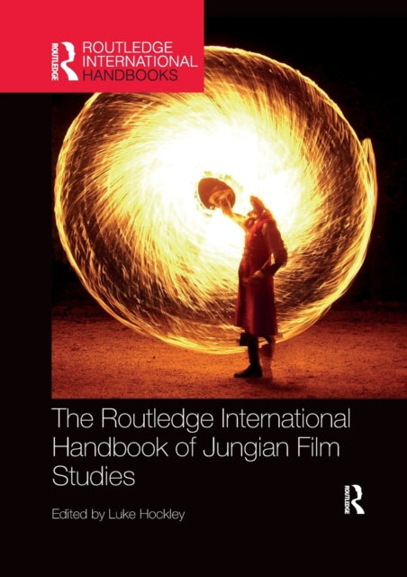 Book cover of: Routledge International Handbook of Jungian Film Studies. By: Luke Hockley