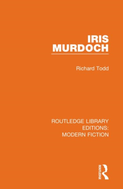 Book cover of: Iris Murdoch. By: Richard Todd