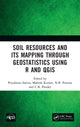 Book cover of: Soil Resources and Its Mapping Through Geostatistics Using R and QGIS. By: Priyabrata Santra