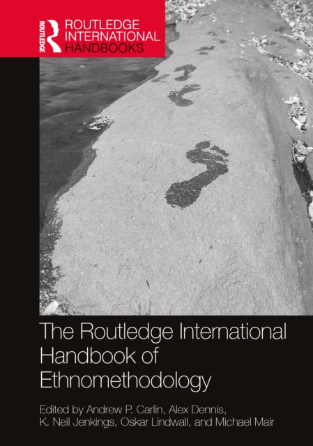Book cover of: Routledge International Handbook of Ethnomethodology