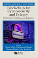 Book cover of: Blockchain for Cybersecurity and Privacy. By: Yassine Maleh
