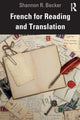 Book cover of: French for Reading and Translation. By: Shannon R. Becker