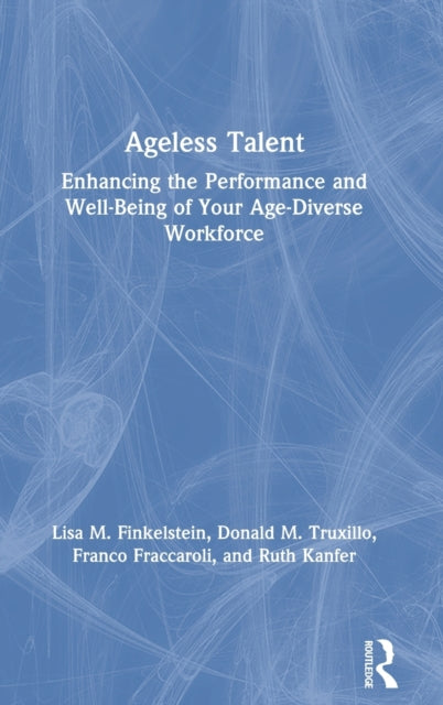 Book cover of: Ageless Talent. By: Lisa M. Finkelstein