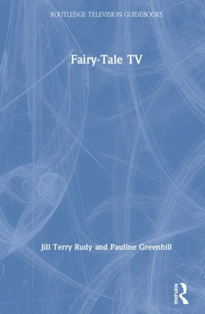 Book cover of: Fairy-Tale TV. By: Jill Terry Rudy