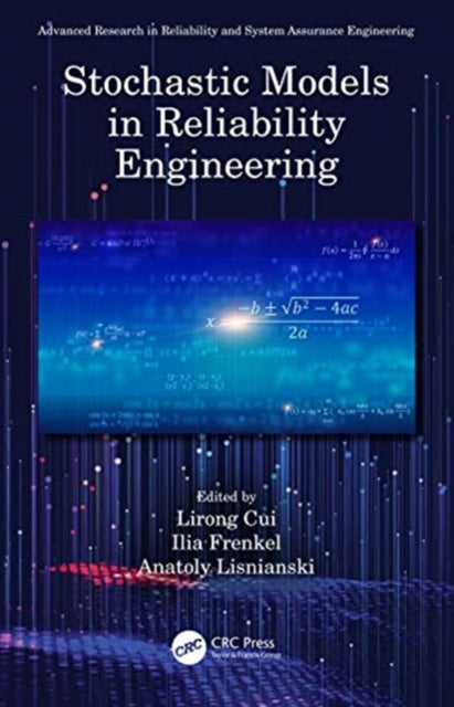 Book cover of: Stochastic Models in Reliability Engineering. By: Lirong Cui