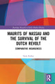 Book cover of: Maurits of Nassau and the Survival of the Dutch Revolt. By: Nicholas Ridley