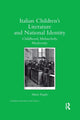 Book cover of: Italian Children’s Literature and National Identity. By: Maria Truglio