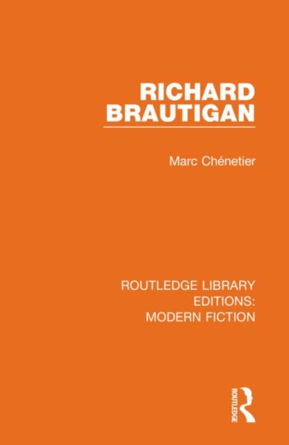 Book cover of: Richard Brautigan. By: Marc Chénetier