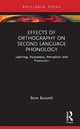 Book cover of: Effects of Orthography on Second Language Phonology. By: Benedetta Bassetti