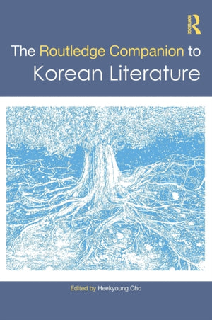 Routledge Companion to Korean Literature