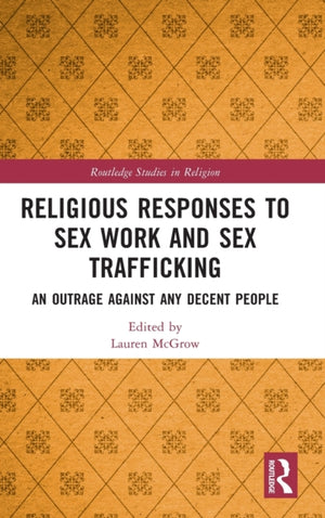 Religious Responses to Sex Work and Sex Trafficking