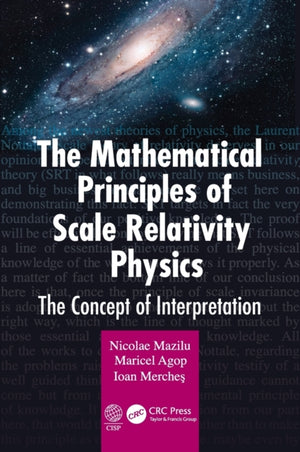 Mathematical Principles of Scale Relativity Physics