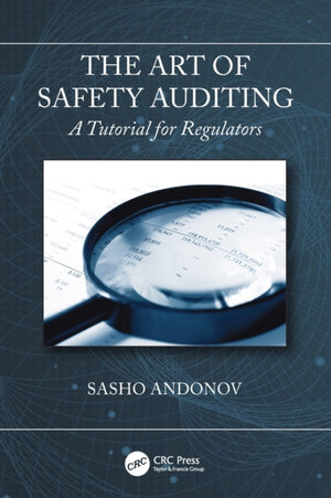 Art of Safety Auditing: A Tutorial for Regulators