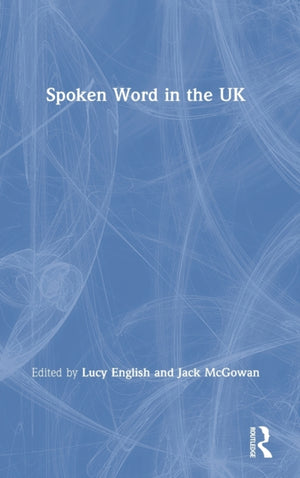 Spoken Word in the UK