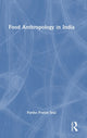 Book cover of: Food Anthropology in India. By: Partho Pratim Seal