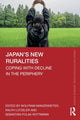 Book cover of: Japan’s New Ruralities. By: Wolfram Manzenreiter
