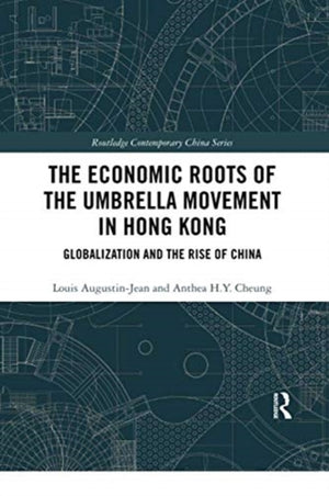 Economic Roots of the Umbrella Movement in Hong Kong