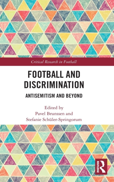 Book cover of: Football and Discrimination. By: Pavel Brunssen