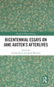 Book cover of: Bicentennial Essays on Jane Austen’s Afterlives. By: Annika Bautz