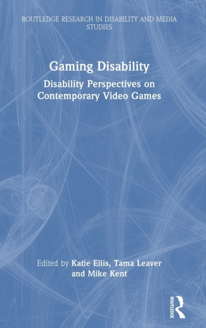 Book cover of: Gaming Disability. By: Katie Ellis