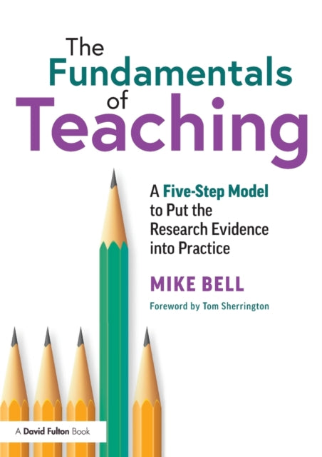 Book cover of: Fundamentals of Teaching. By: Mike Bell