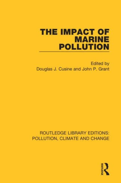 Book cover of: Impact of Marine Pollution. By: Douglas J. Cusine