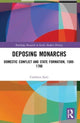 Book cover of: Deposing Monarchs. By: Cathleen Sarti