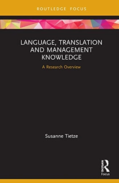 Book cover of: Language, Translation and Management Knowledge. By: Susanne Tietze