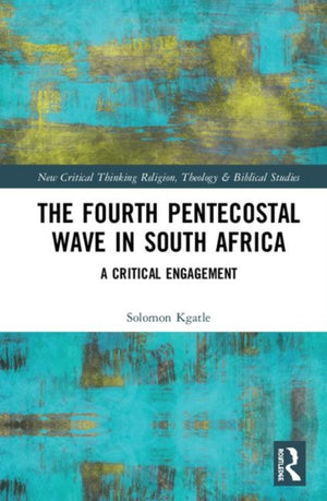 The Fourth Pentecostal Wave in South Africa