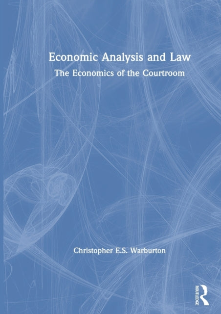 Book cover of: Economic Analysis and Law. By: Christopher E. S. Warburton
