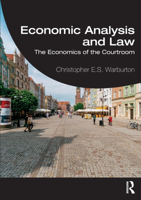 Book cover of: Economic Analysis and Law. By: Christopher E. S. Warburton
