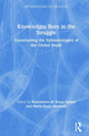 Book cover of: Knowledges Born in the Struggle. By: Boaventura de Sousa Santos