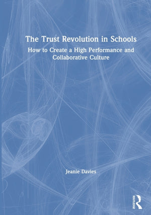 Trust Revolution in Schools