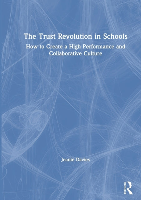 Book cover of: Trust Revolution in Schools. By: Jeanie Davies