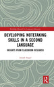 Book cover of: Developing Notetaking Skills in a Second Language. By: Joseph Siegel
