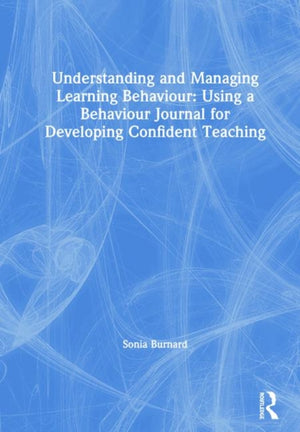 Understanding and Managing Learning Behaviour