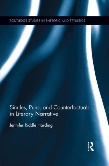 Book cover of: Similes, Puns and Counterfactuals in Literary Narrative