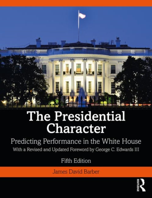 Book cover of: Presidential Character. By: James David Barber