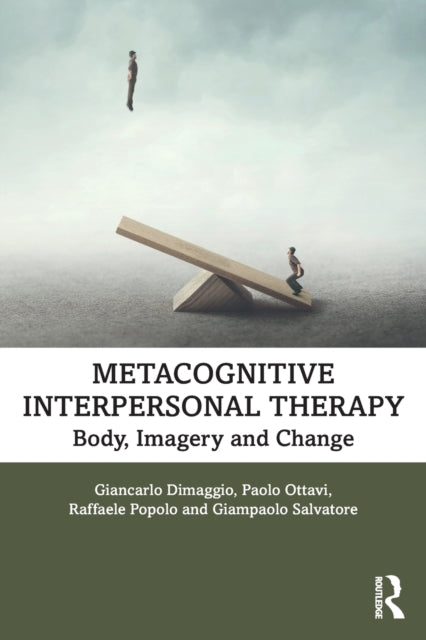 Book cover of: Metacognitive Interpersonal Therapy. By: Giancarlo Dimaggio