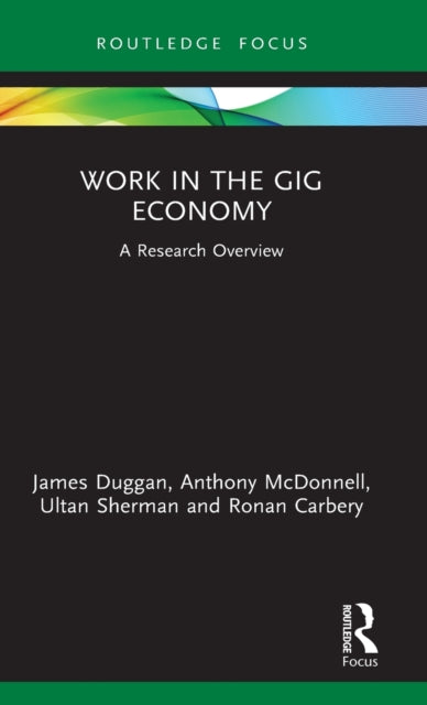 Book cover of: Work in the Gig Economy. By: James Duggan