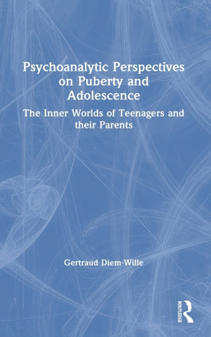 Psychoanalytic Perspectives on Puberty and Adolescence