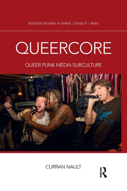 Book cover of: Queercore. By: Curran Nault